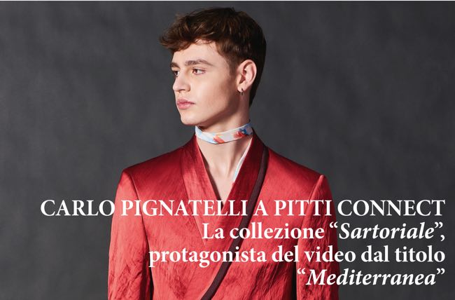 Carlo Pignatelli debutta a Pitti Connect a giugno 2021